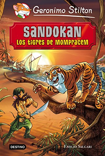 Sandokan. Los tigres de Mompracem: Grandes Historias (Grandes historias Stilton) von Destino Infantil & Juvenil